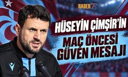 Hüseyin Çimşir’den Trabzonspor’a Güven Mesajı