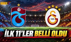 Trabzonspor - Galatasaray Derbisinde İlk 11’ler Açıklandı