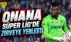 Andre Onana Süper Lig’de Zirveye Yerleşti