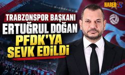 PFDK Sevkleri Açıklandı! Başkan Ertuğrul Doğan Yine listede