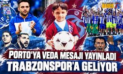 Porto'ya Veda Mesajı Yayınladı! Trabzonspor'a Geliyor