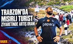 Salah Etkisi Trabzon Turizmine Yansıdı