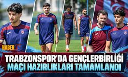 Trabzonspor Gençlerbirliği Maçına Hazır