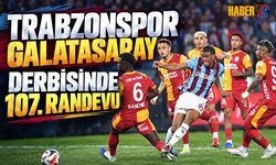 Trabzonspor İle Galatasaray 107. Kez Karşılaşacak