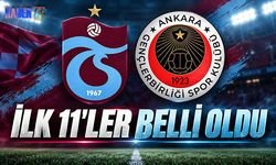 Trabzonspor'un Gençlerbirliği Maçı 11'i Belli oldu
