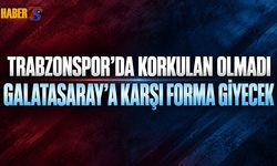Korkulan Olmadı! Galatasaray'a Karşı Forma Giyecek