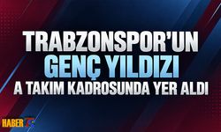Trabzonspor'un Genç Yıldız Adayı A Takım Kadrosunda Yer Aldı
