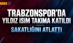 Trabzonspor'da Yıldız İsim Geri Döndü