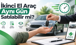 İkinci El Araç Aynı Gün Satılabilir mi?
