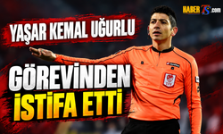 VAR Müdür Yardımcısı Yaşar Kemal Uğurlu İstifa Etti