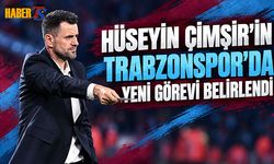 Hüseyin Çimşir’e Trabzonspor’da Yeni Görev