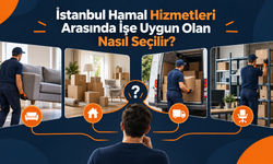 İstanbul Hamal Hizmetleri Arasında İşe Uygun Olan Nasıl Seçilir?