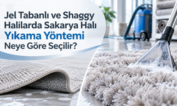 Jel Tabanlı ve Shaggy Halılarda Sakarya Halı Yıkama Yöntemi Neye Göre Seçilir?