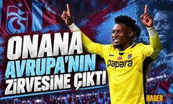 Onana Avrupa'nın Zirvesine Çıktı