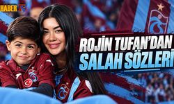 Rojin Tufan’dan Salah İçin Süper Kahraman Sözleri