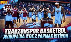 Trabzonspor Basketbol Sabah BC'yi Ağırlıyor