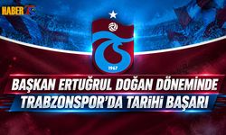 Ertuğrul Doğan Döneminde Trabzonspor'da Büyük Dönüşüm
