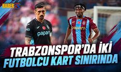 Savic Ve Nwaiwu Derbiye Sınırda Çıkacak