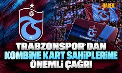 Trabzonspor'dan Taraftara Teşekkür Ve Kombine Çağrısı