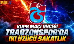 Trabzonspor'da KuPS Maçı Öncesi Sakatlık Şoku