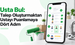 Usta Bul: Talep Oluşturmaktan Ustayı Puanlamaya Dört Adım