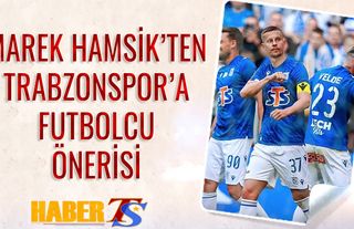 Marek Hamsik'ten Trabzonspor'a Futbolcu Önerisi