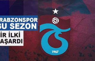 Trabzonspor Bu Sezon Bir İlki Başardı