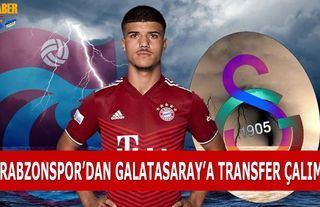 Trabzonspor'dan Galatasaray'a Transfer Çalımı