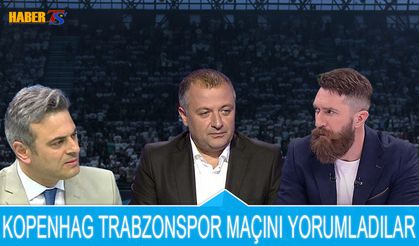 Kopenhag Trabzonspor Maçını Yorumladılar