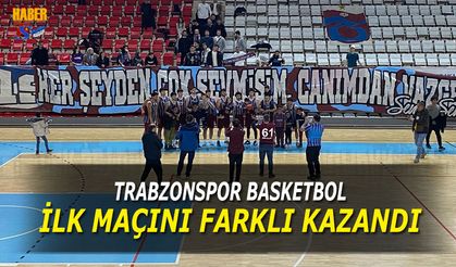Trabzonspor Basketbol İlk Maçında Farklı Galip