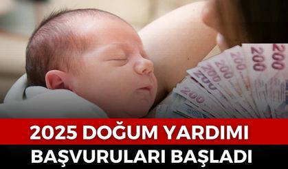 2025 Yılı Zamlı Çocuk Yardımlarına Nasıl Başvurulur? Kimlere  300.000 TL Doğum Yardımı Verilecek? Doğum Yardımı Şartları
