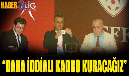 Başkan Celil Hekimoğlu: İddialı Bir Kadro Kuracağız