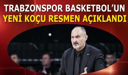 Trabzonspor Basketbol'da Yeni Koç Resmen Açıklandı