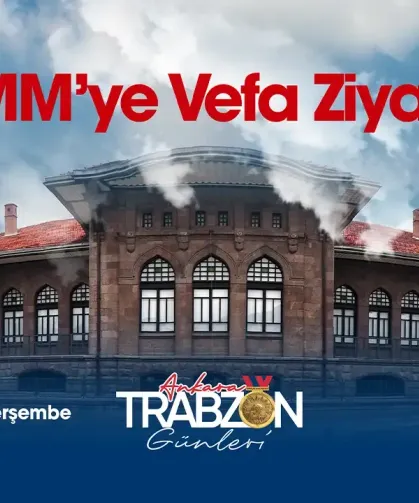 Ankara Trabzon Günleri Vefa Ziyaretiyle Başlıyor