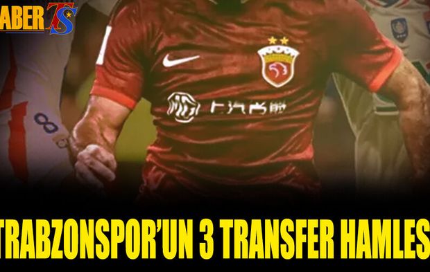 Trabzonspor'un 3 Transfer Hamlesi