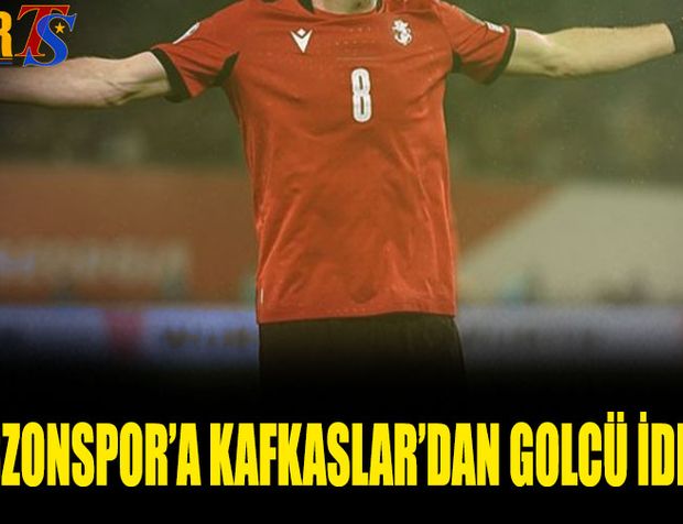 Trabzonspor'a Kafkaslar'dan Golcü İddiası