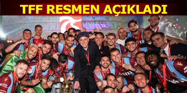 TFF, Trabzonspor'u Resmi Açıkladı