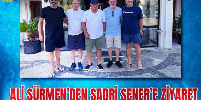 Trabzonspor Divan Başkanı Ali Sürmen'den Sadri Şener'e Ziyaret