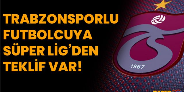 Trabzonspor'da Forma Şansı Bulamayan İsme Giresunspor Talip