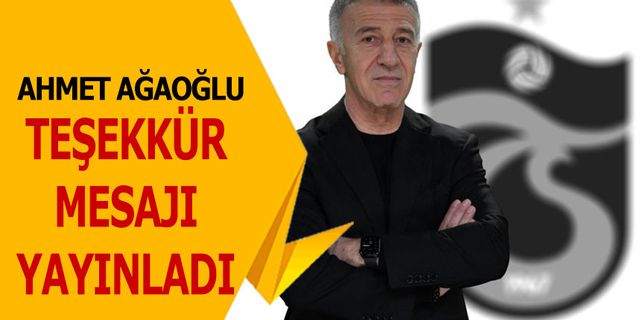 Ahmet Ağaoğlu'ndan Teşekkür Mesajı