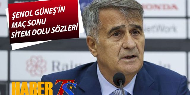 Şenol Güneş'in Trabzonspor Maçı Sonrası Sitem Dolu Sözleri