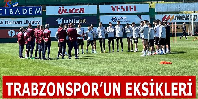 Konyaspor Maçı Öncesi Trabzonspor'un Eksikleri