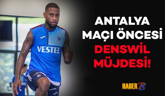 Trabzonspor'a Denswil Müjdesi!