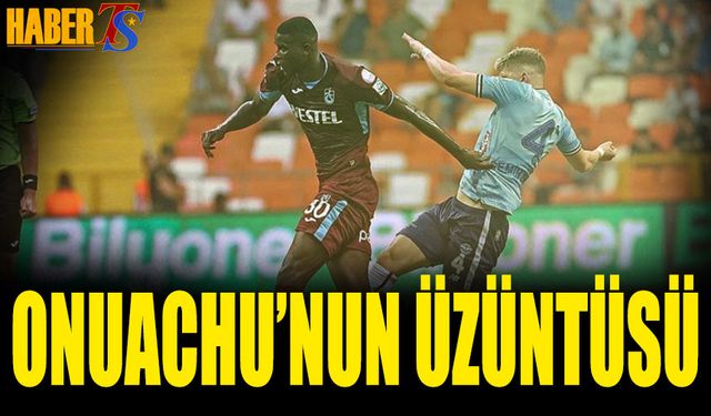 Onuachu'nun Üzüntüsü