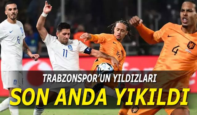 Trabzonspor'un Milli Futbolcuları Son Dakikada Yıkıldı