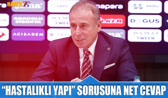 Abdullah Avcı'dan "Hastalıklı Yapı" Sorusuna Net Cevap