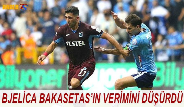 Bjelica Bakasetas'ın Verimini Düşürdü