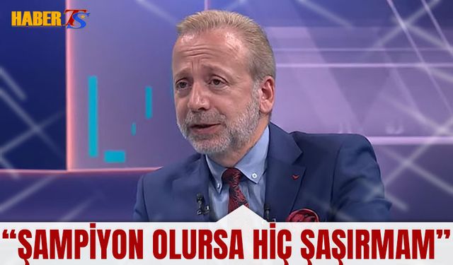 Ünlü Yorumcudan Abdullah Avcı Yorumu: "Trabzonspor Şampiyon Olursa Hiç Şaşırmam"