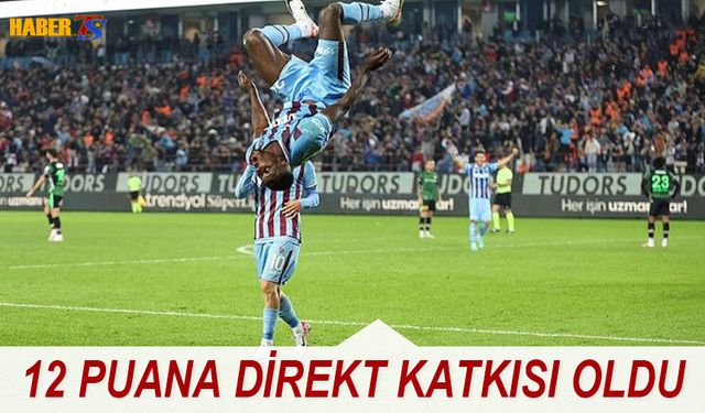 12 Puana Direkt Katkısı Oldu