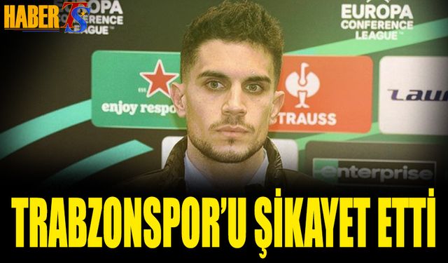 Bartra Trabzonspor'u Şikayet ETti